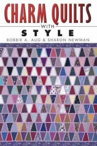 Cover of Charm Quilts with Style