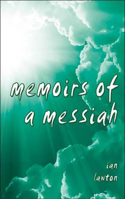 Book cover for Memoirs of a Messiah