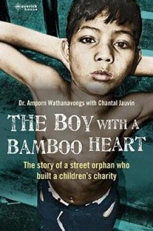 Cover of The Boy With A Bamboo Heart