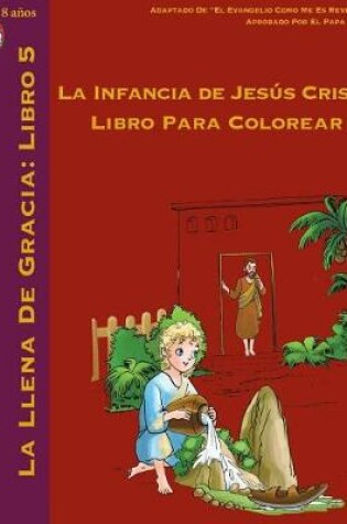 Cover of La Infancia de Jesús Cristo Libro Para Colorear