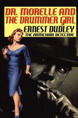 Cover of Dr. Morelle and the Drummer Girl