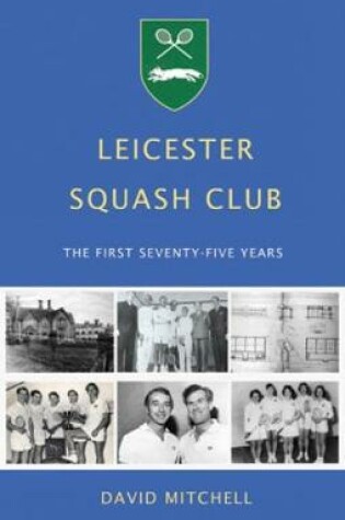 Cover of Leicester Squash Club