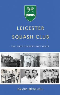 Book cover for Leicester Squash Club