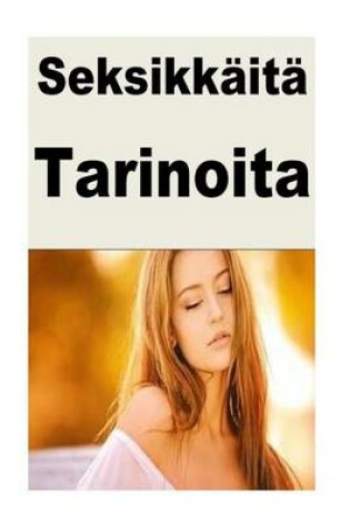 Cover of Seksikkaita Tarinoita