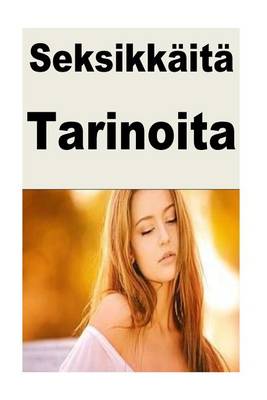 Book cover for Seksikkaita Tarinoita
