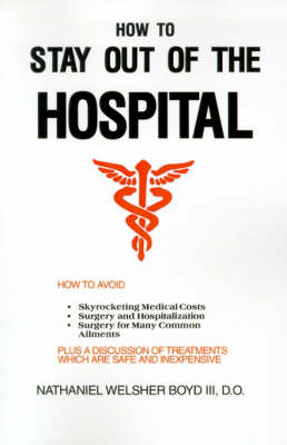 Book cover for How to Stay Out of the Hospital