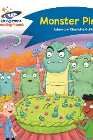 Cover of Reading Planet - Monster Pie - Blue: Comet Street Kids