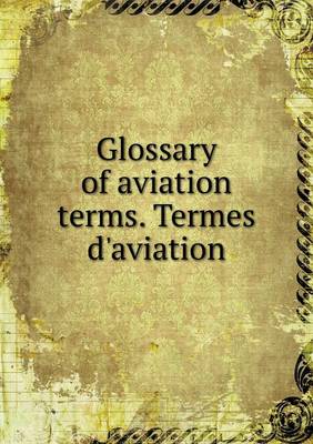 Book cover for Glossary of aviation terms. Termes d'aviation