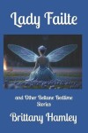 Book cover for Lady Failte and Other Beltane Bedtime Stories