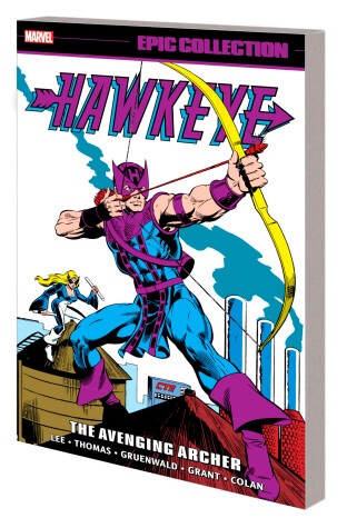 Book cover for Hawkeye Epic Collection: The Avenging Archer