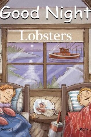 Cover of Good Night Lobsters