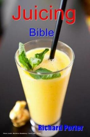 Cover of Juicing Bible