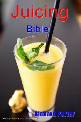 Book cover for Juicing Bible