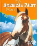 Cover of The American Paint Horse