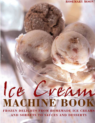 Book cover for Ice Cream Machine Cookbook