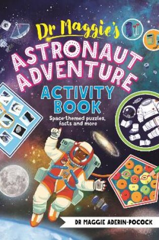 Cover of Dr Maggie’s Astronaut Adventure Activity Book