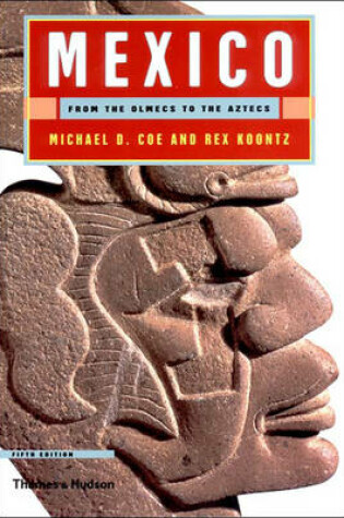 Cover of Mexico: Olmecs to Aztecs (5th Editio