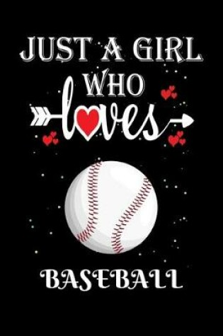 Cover of Just a Girl Who Loves Baseball