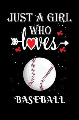 Book cover for Just a Girl Who Loves Baseball