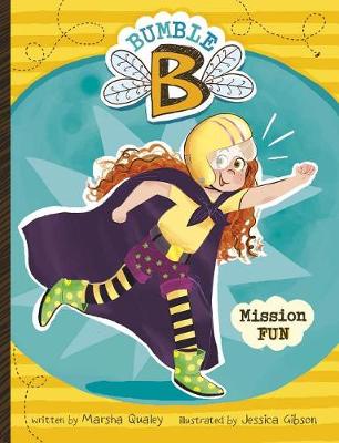 Cover of Bumble B. Mission Fun