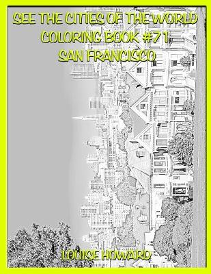 Cover of See the Cities of the World Coloring Book #71 San Francisco