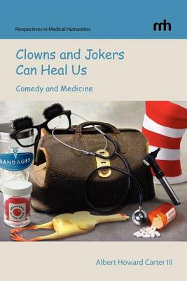 Book cover for Clowns and Jokers Can Heal Us