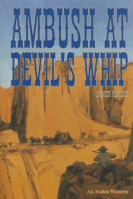 Book cover for Ambush at Devil's Whip