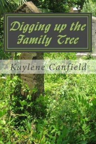 Cover of Digging Up the Family Tree