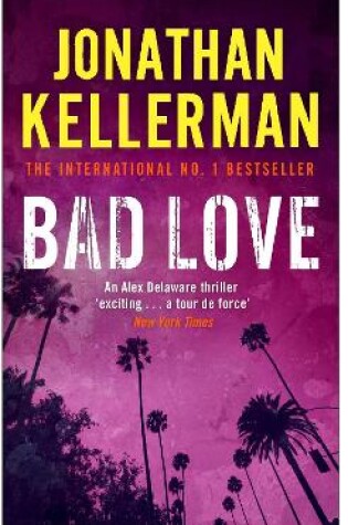 Cover of Bad Love (Alex Delaware series, Book 8)