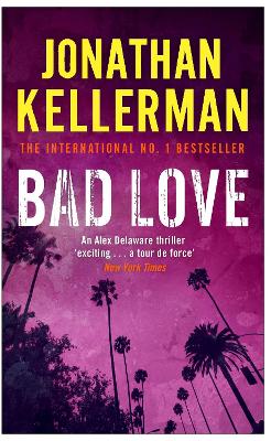 Book cover for Bad Love (Alex Delaware series, Book 8)
