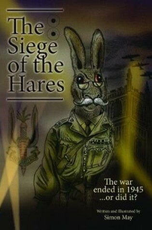 Cover of The Siege of the Hares