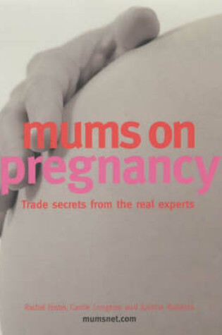 Cover of Mums on Pregnancy