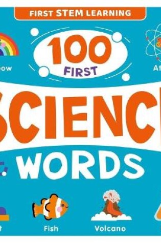 Cover of 100 First Science Words