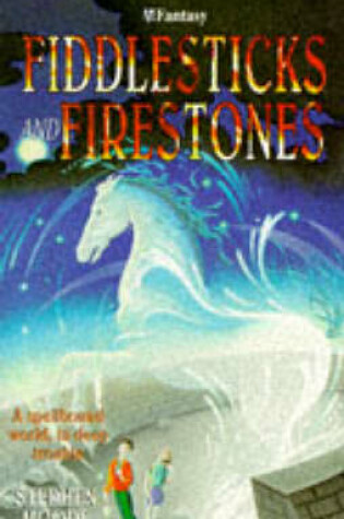 Cover of Fiddlesticks And Firestones