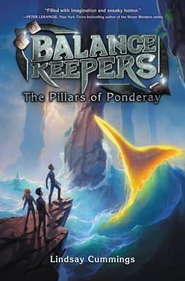 The Pillars of Ponderay by Lindsay Cummings