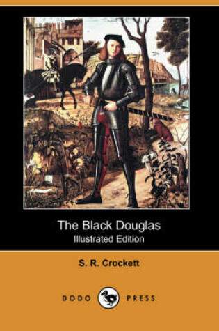 Cover of The Black Douglas(Dodo Press)