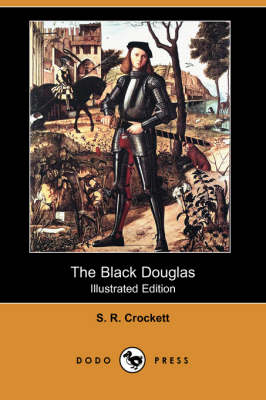 Book cover for The Black Douglas(Dodo Press)