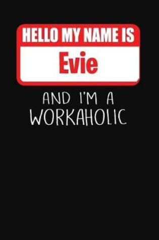 Cover of Hello My Name Is Evie