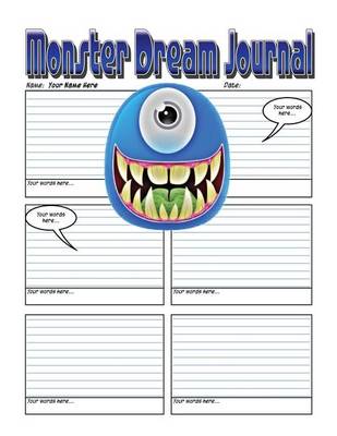 Book cover for Monster Dream Journal - Secure Your Secrets With A 200 Page Monster Dream Journal