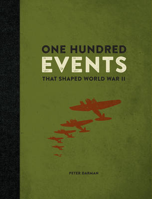 Book cover for One Hundred Events That Shaped World War II