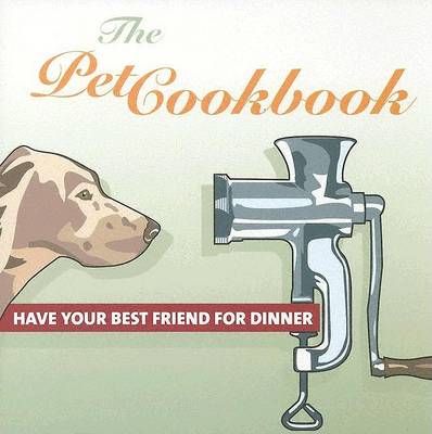 Book cover for The Pet Cookbook