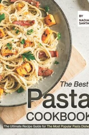 Cover of The Best Pasta Cookbook