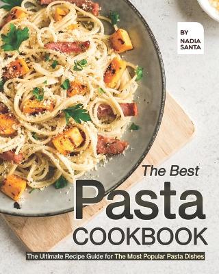 Book cover for The Best Pasta Cookbook