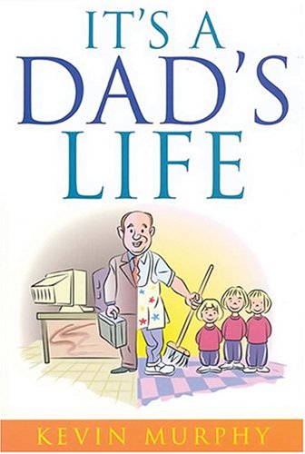 Book cover for It's a Dad's Life