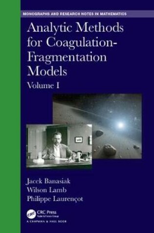 Cover of Analytic Methods for Coagulation-Fragmentation Models, Volume I