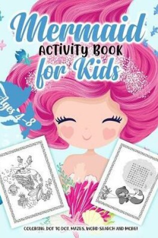 Cover of Mermaid Activity Book for Kids Ages 4-8