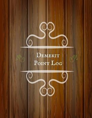 Book cover for Demerit point log