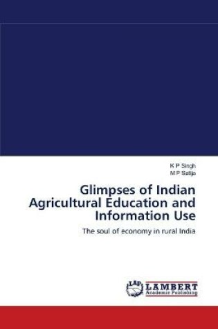 Cover of Glimpses of Indian Agricultural Education and Information Use