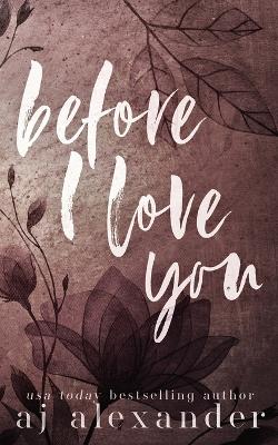 Book cover for Before I Love You