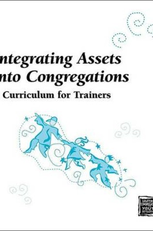 Cover of Integrating Assets into Congregations